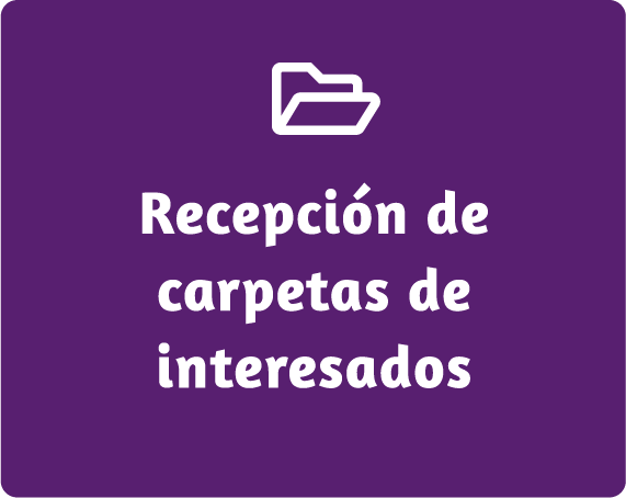 Recepción de carpetas de interesados